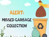Missed Garbage Collection Poster